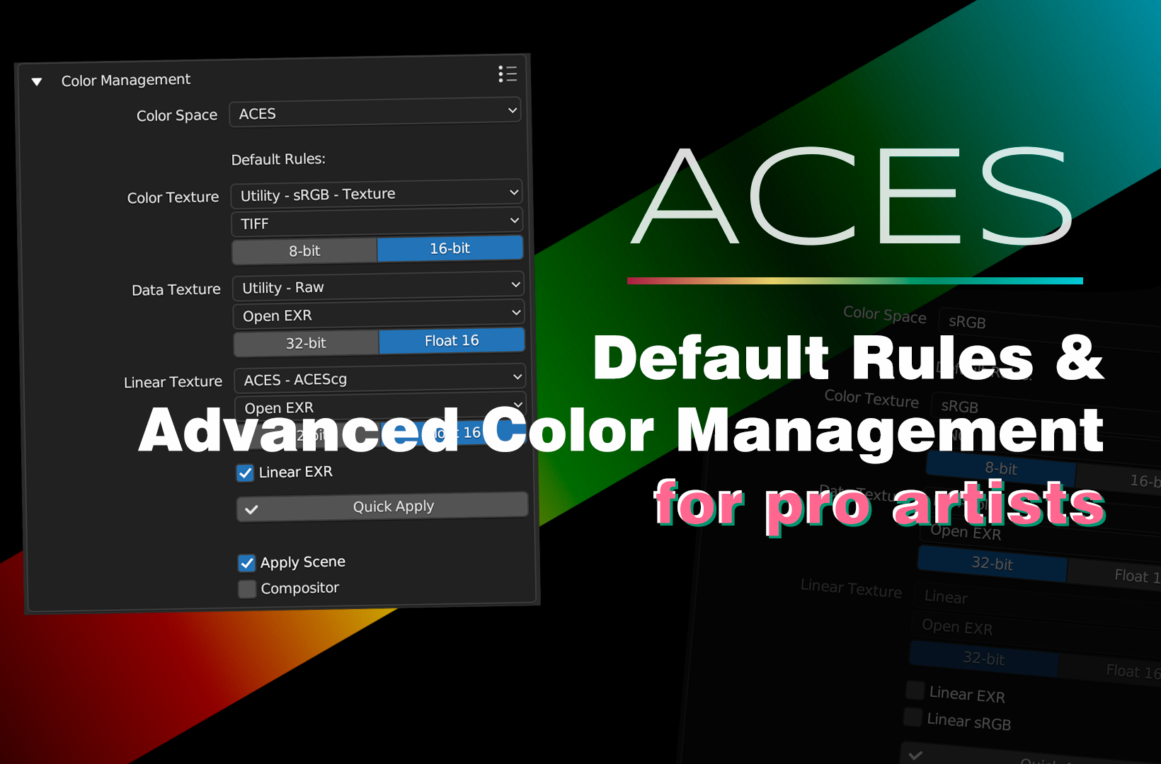 Supports ACES out of the box, Default Rules & Color Management for pro artists